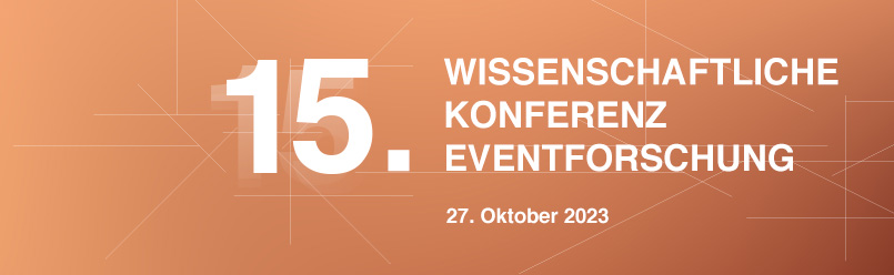 Aufzeichnungen der 15. Wissenschaftlichen Konferenz Eventforschung vom 27. Oktober 2023 - Banner
